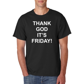 Marškinėliai Thank god it's Friday Marškinėliai Thank god it's Friday